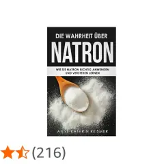 Buchcover "Die Wahrheit über Natron". Zeigt Natron auf einem Holzlöffel. Erfahren Sie, wie Natron gegen Mitesser helfen kann.
