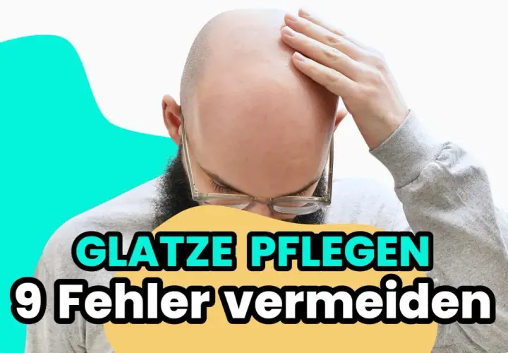 Mann mit Glatze, der sich die Stirn reibt. Text: "Glatze pflegen: 9 Fehler vermeiden".