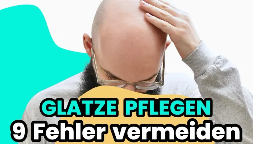 Mann mit Glatze, der sich die Stirn reibt. Text: "Glatze pflegen: 9 Fehler vermeiden".